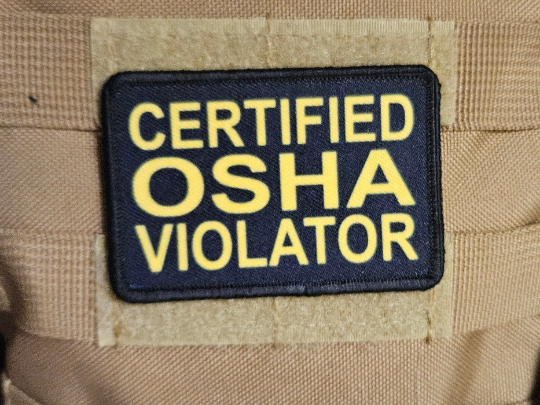 Certified osha violator funny patch 2"x3" hook & loop funny patch