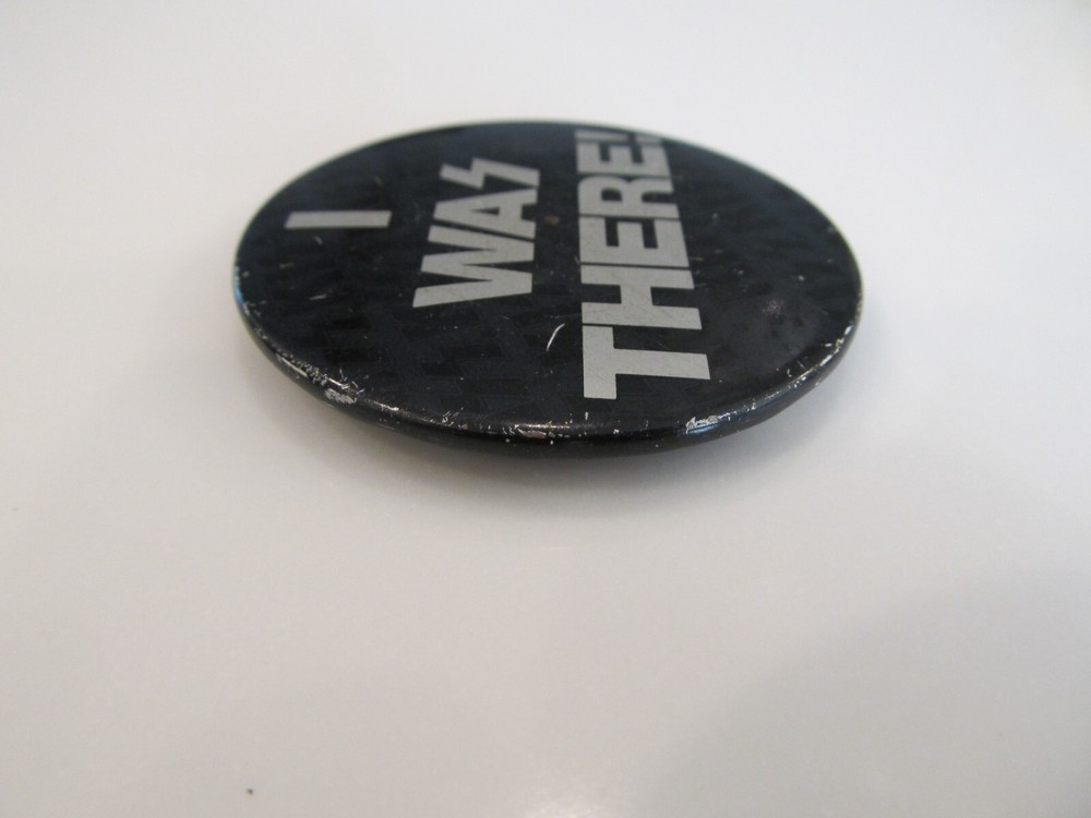 Vintage KISS "I WAS THERE" Concert Promo Button Pin Badge
