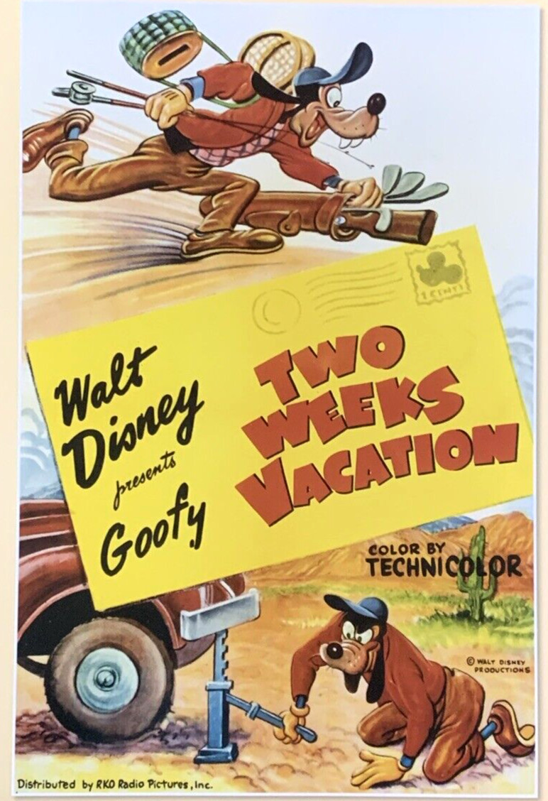 Goofy Movie Poster 1952 Two Weeks Vacation Walt Disney Productions #0026