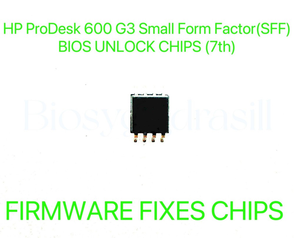 HP ProDesk 600 G3 Small Form Factor(SFF) PC, ADMIN NO PASSWORD BIOS CHIP