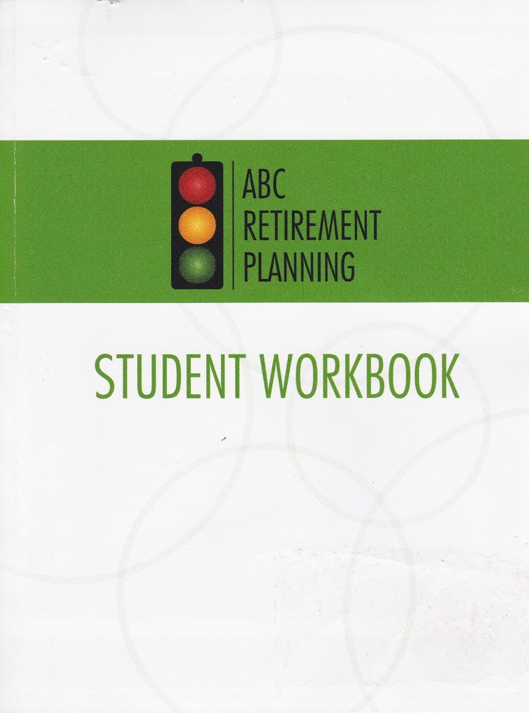 ABC RETIREMENT PLANNING STUDENT WORKBOOK BY DAVID P VICK 2010