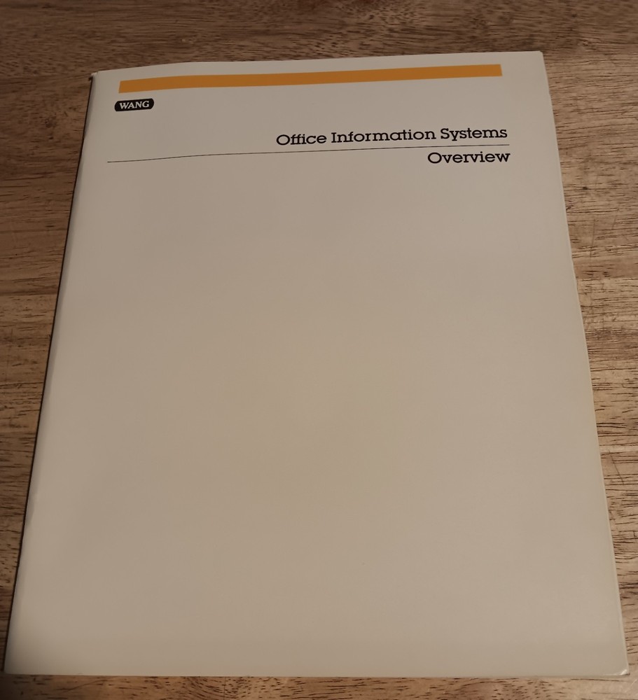 Wang Laboratories Office Information Systems Overview 1st Edition 1981