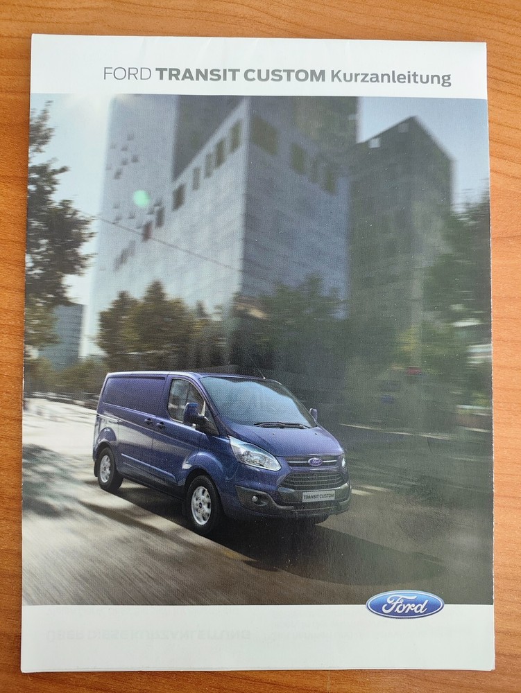 Ford Transit Custom + Quick Start Guide + German