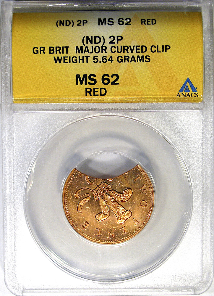 2000s G BRIT 2P ANACS MS62RD CLIPPED PLANCHET ~ MAJOR MINT ERROR!
