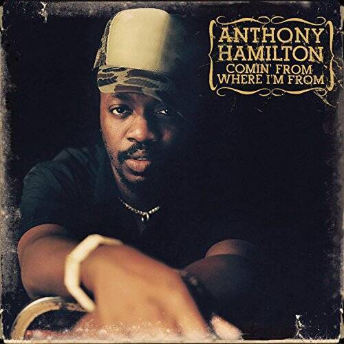 Comin' From Where I'm From - Audio CD By ANTHONY HAMILTON - VERY GOOD