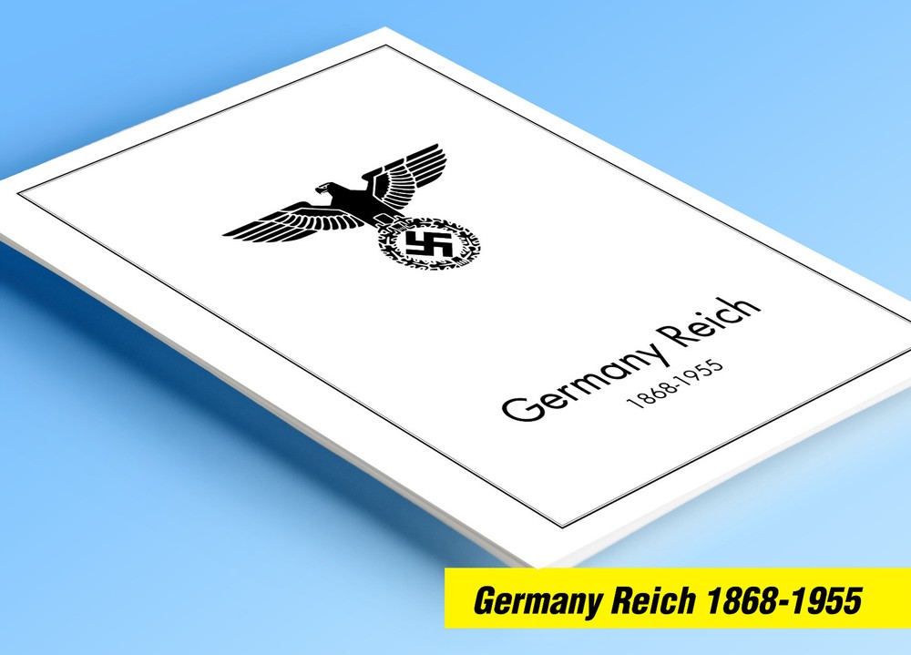 COLOR PRINTED GERMANY REICH 1868-1955 STAMP ALBUM PAGES (100 illustrated pages)