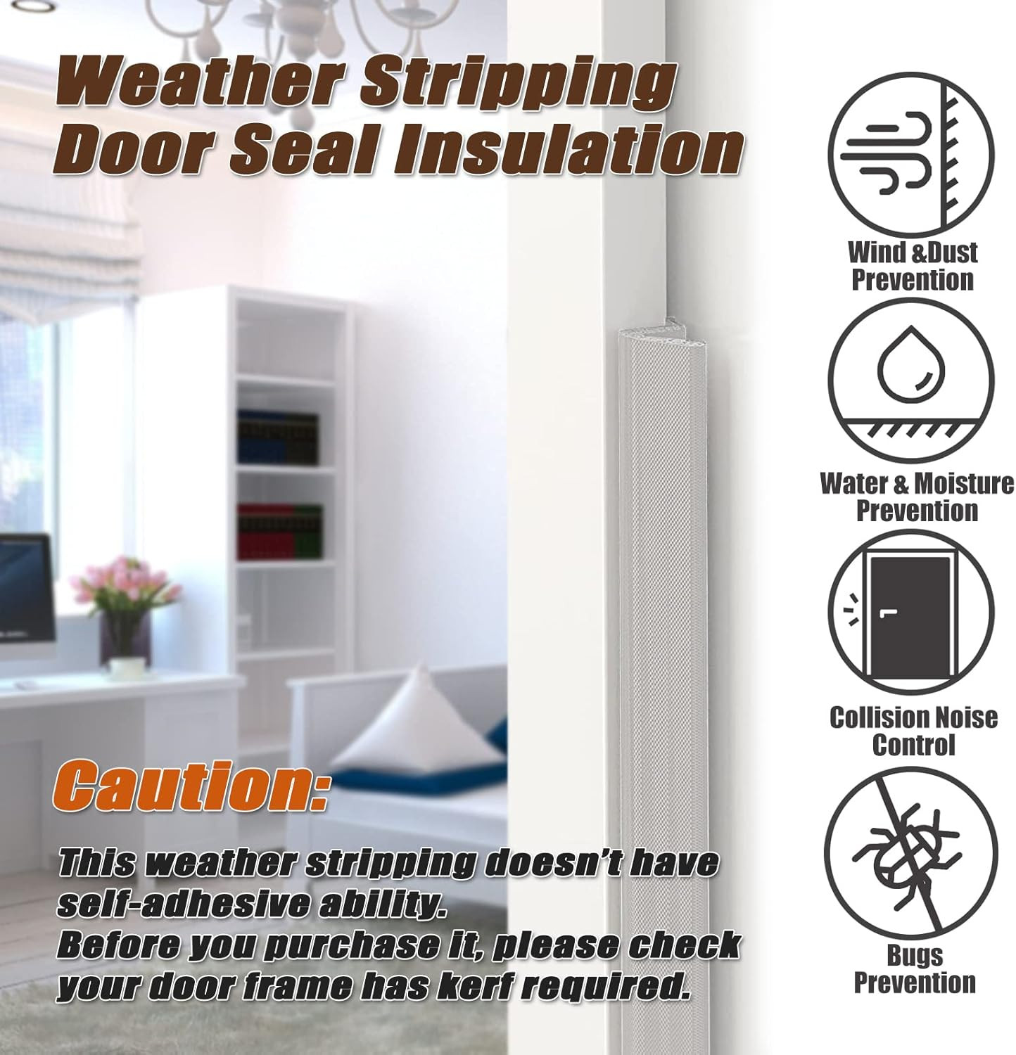 26 FT Door Frame Kerf Non-Adhesive Weather Stripping Seal Strip PU Foam, PE Cove