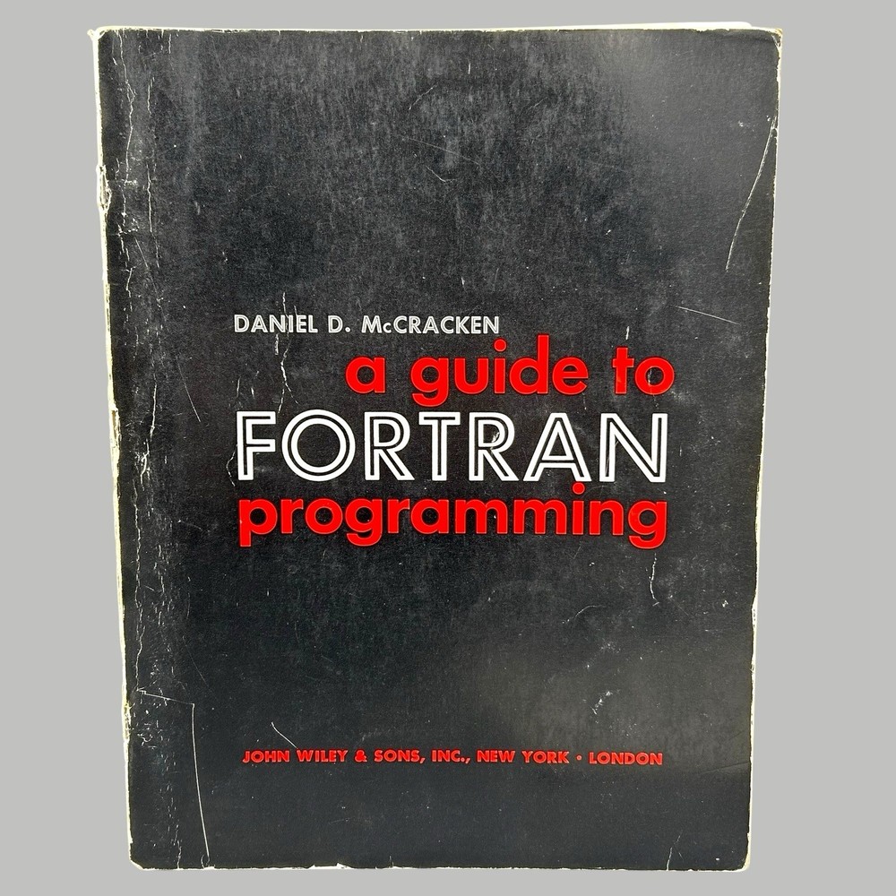 Guide to Fortran Programming Fortran Primer IBM Systems Reference Library Used