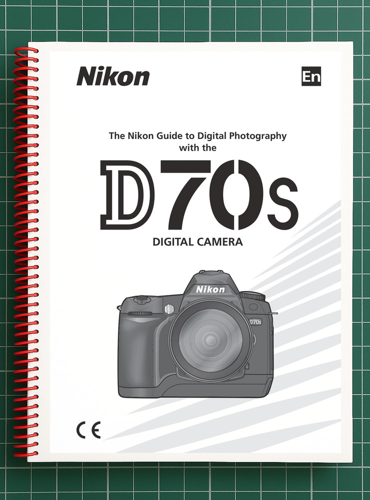 Nikon D70s — User Guide Manual Documentation Reference — 218 Pages — USA Made