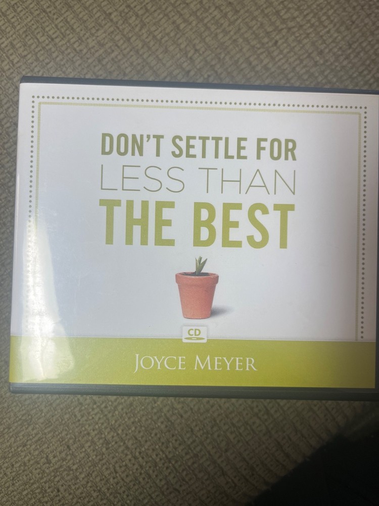 Don't Settle For Less Than The Best Joyce Meyer 4 CD Set