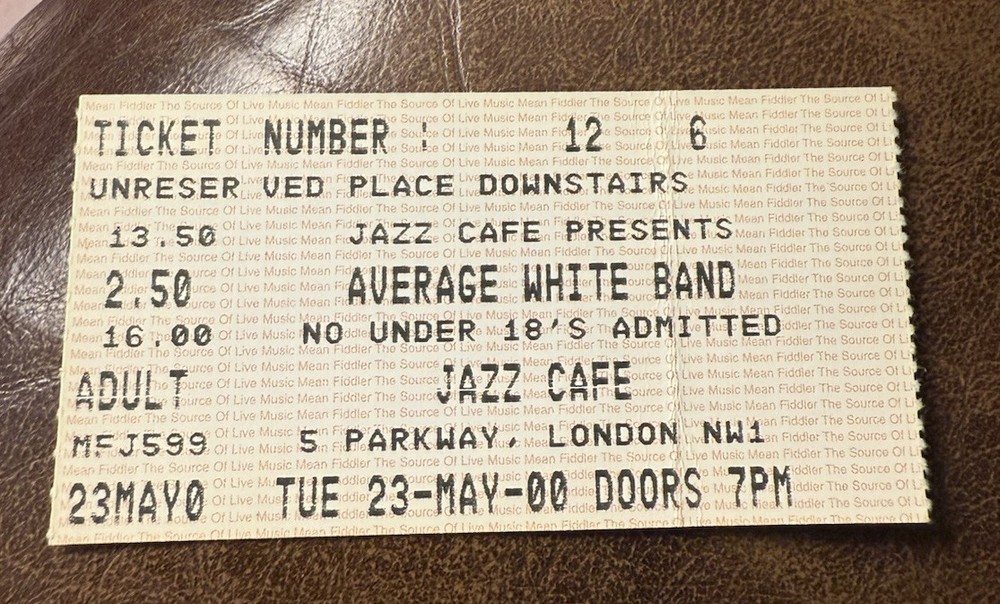 AVERAGE WHITE BAND RARE CONCERT TICKET STUB LONDON, ENGLAND 05/23/2000