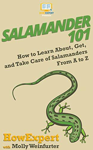 Salamander 101 (Ebook + Audiobook + Online Video Course) - HowExpert