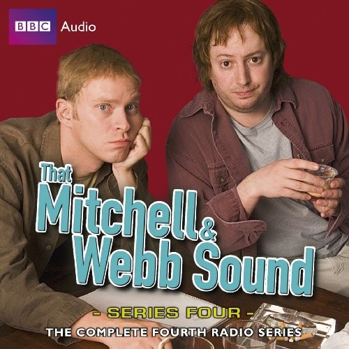 That Mitchell & Webb Sound: The Complete Fourth Series by Webb, Robert CD-Audio