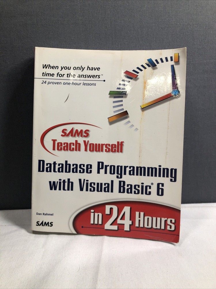 Sam’s Teach Yourself Database Programming With Visual Basic 6 In 24 Hours
