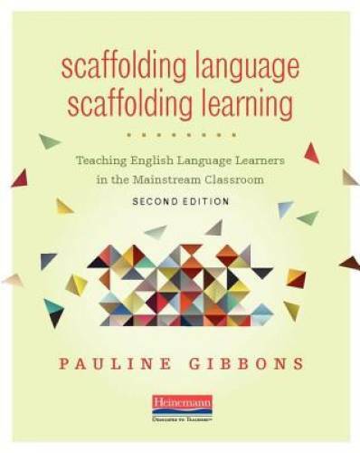 Scaffolding Language, Scaffolding Learning, Second Edition: Teaching - VERY GOOD