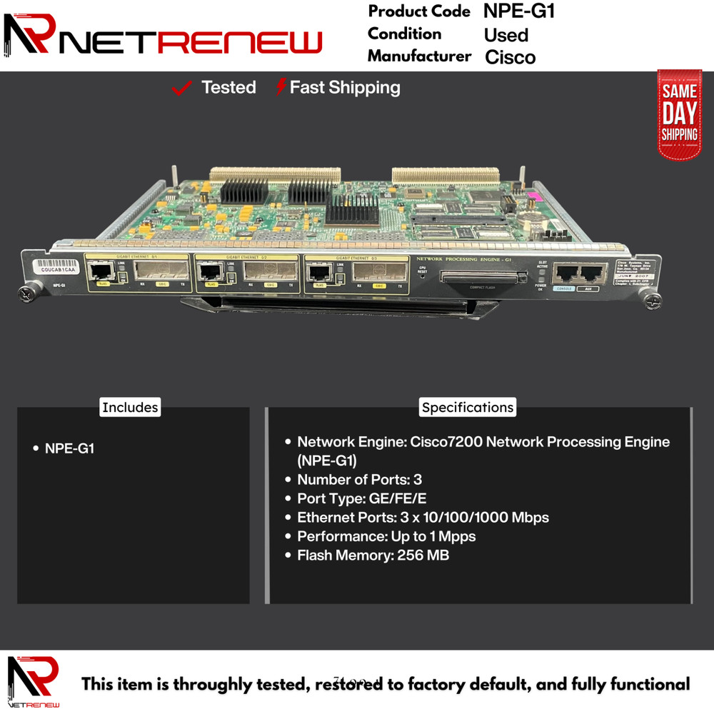 NPE-G1 Cisco 7200 Series Network Processing Engine  3xGE/FE/E Ports