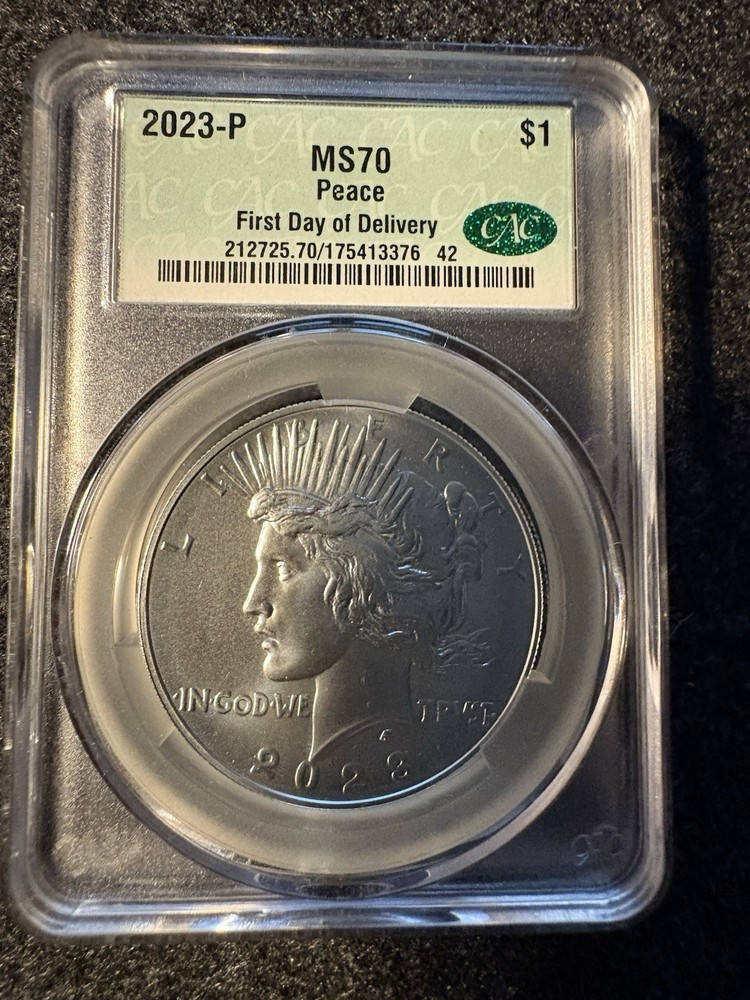 2023 PEACE SILVER DOLLAR CAC MS70 FIRST DELIVERY