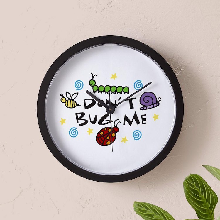CafePress Dont BUG ME 10" Wall Clock (1294937804)