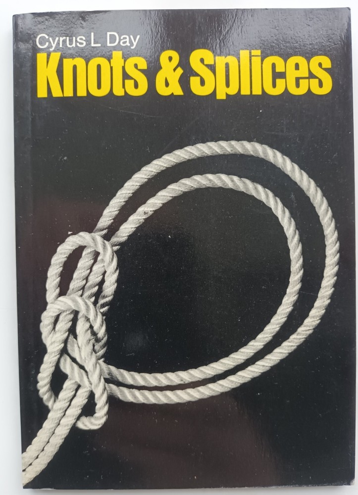 Knots, Ties And Splices - 2 Handbooks