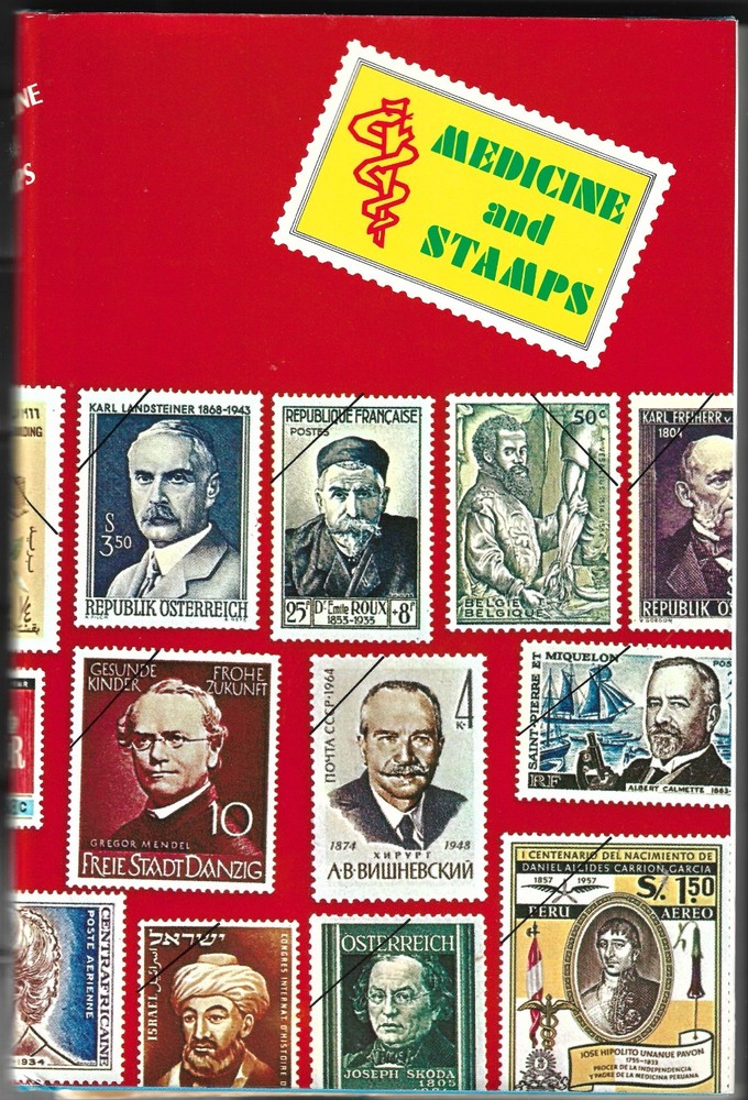 Medicine on Stamps Published by American Medical Association HB 216pp. 1970.