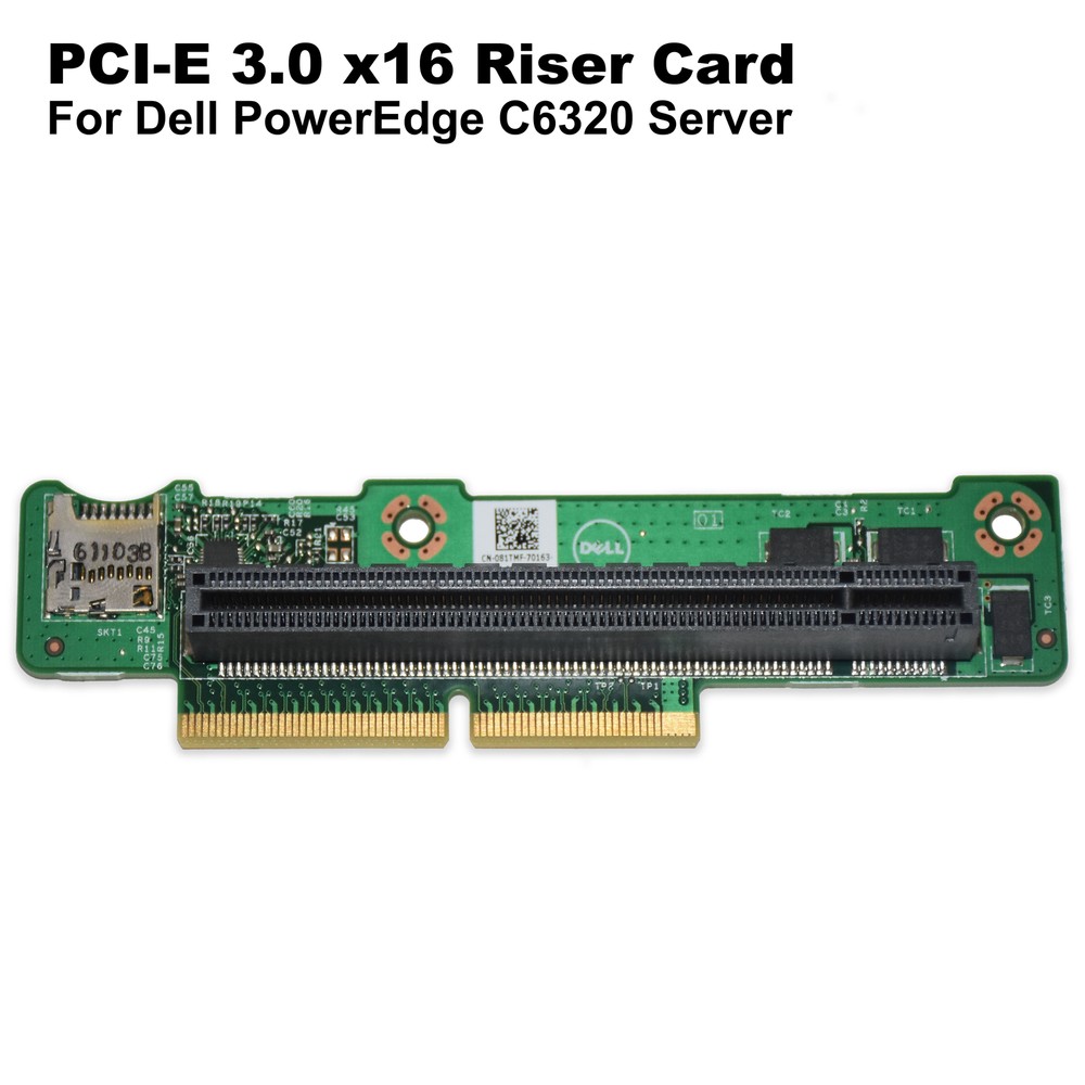 Dell PowerEdge C6320 C6320P Server X6 Expansion Riser Card Board 81TMF