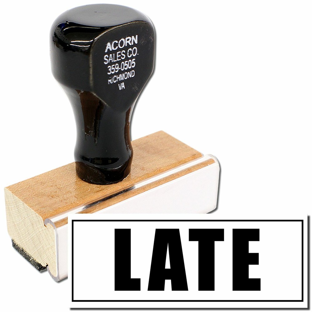 Late with Border Rubber Stamp Size 1/2" Tall x 1-1/2" Wide