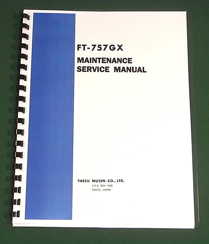 Yaesu FT-757GX Service Manual: w/ 11x17" Schematics & Protective Covers