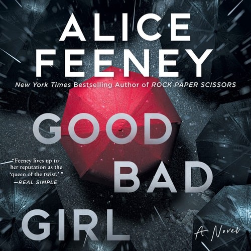 Good Bad Girl: A Novel by Alice Feeney (Audio CD Book)
