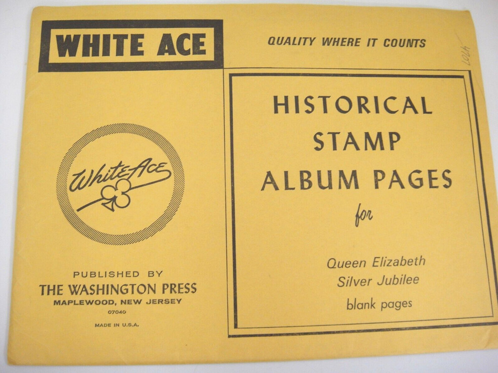 White Ace Queen Elizabeth II Silver Jubilee 10 Blank Border Pages NOS