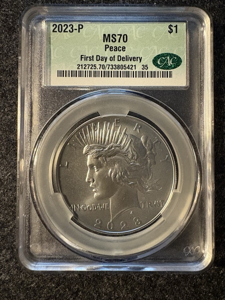 2023 PEACE SILVER DOLLAR CAC MS70 FIRST DELIVERY