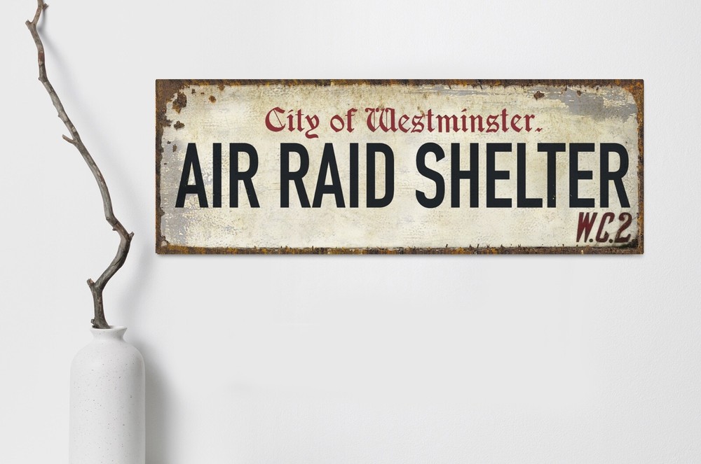 Vintage Style WW2 English Air Raid Shelter War Sign