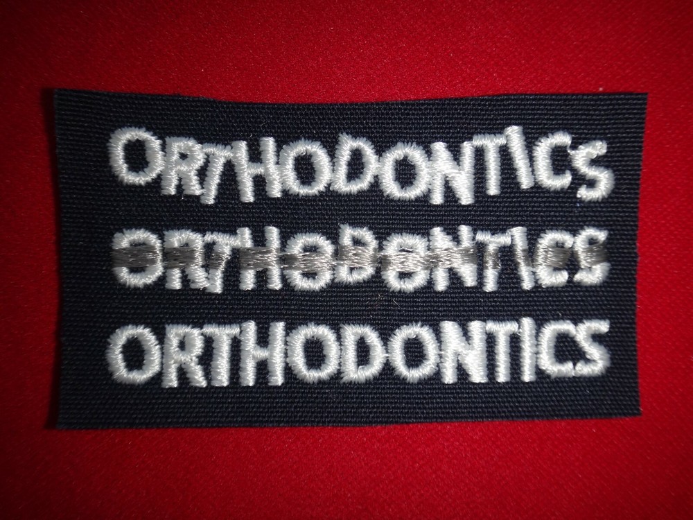 Dental ORTHODONTICS Machine Embroidered Tab Patch