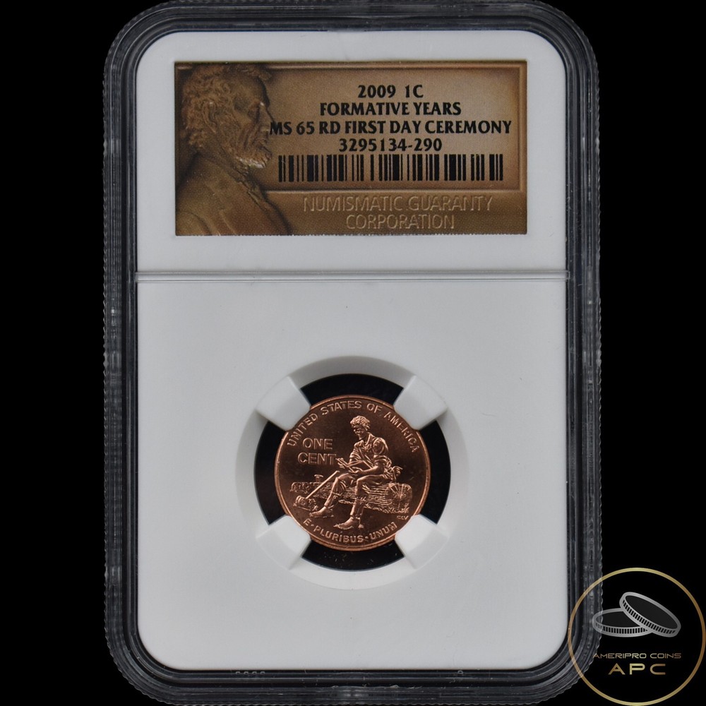 2009 Lincoln Cent Formative Years NGC MS 65 RD First Day Ceremony