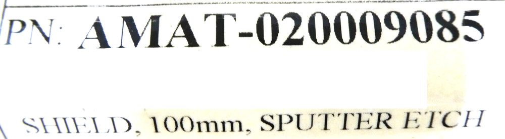 AMAT Applied Materials 0200-09085 100mm Sputter Etch Shield Working Spare