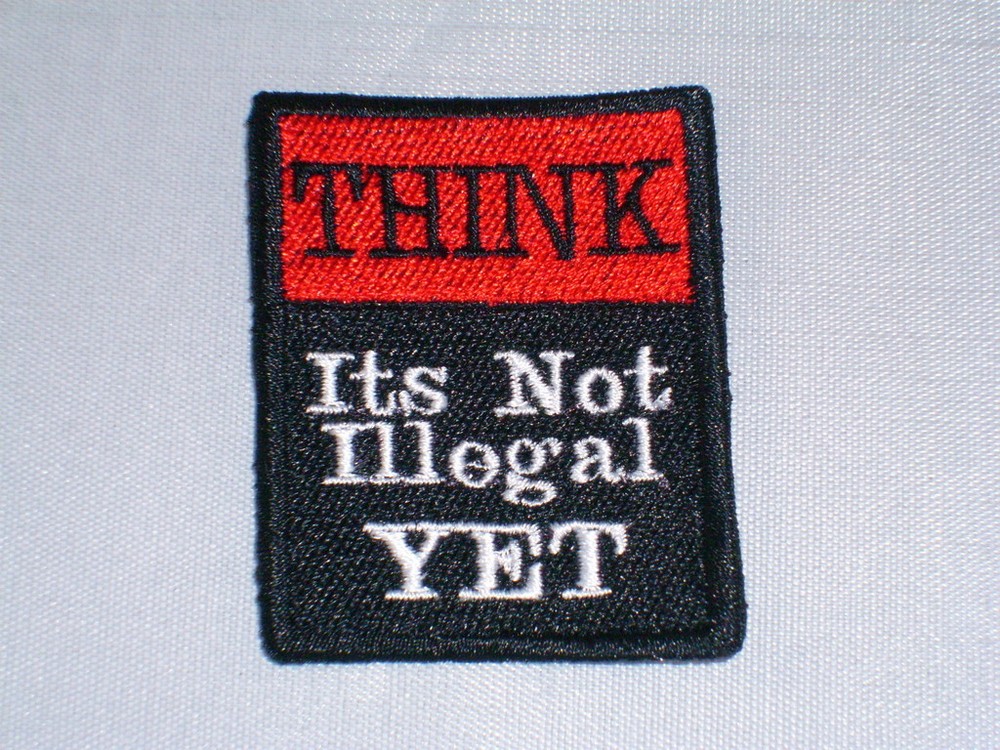 THINK ITS NOT ILLEGAL YET  Biker Vest Motorcycle Patch