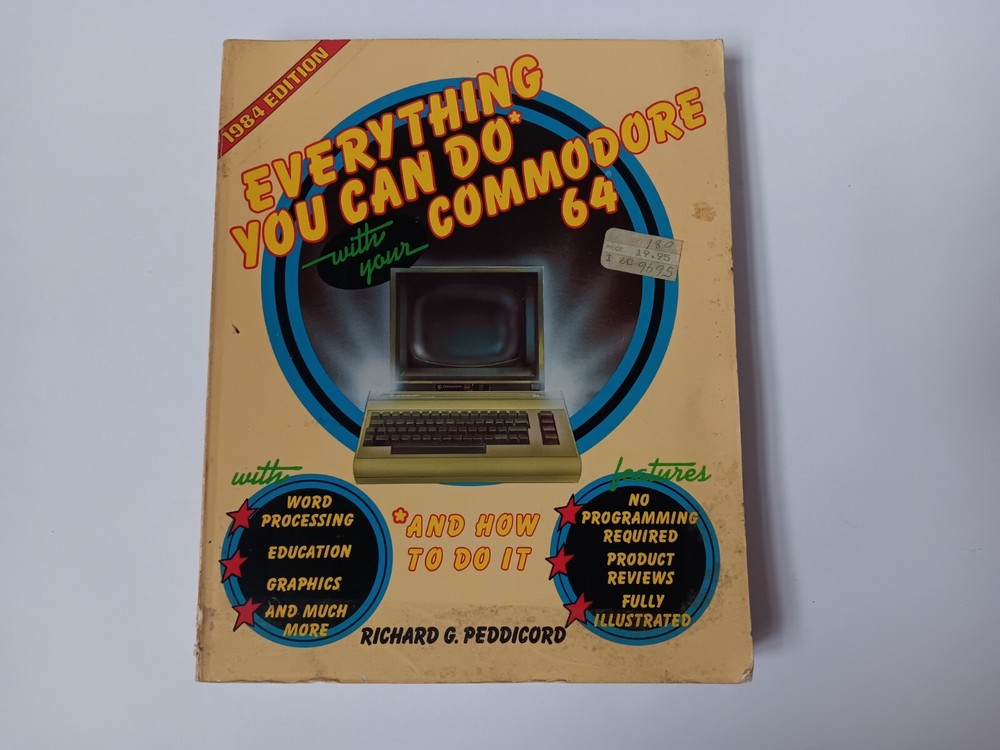 Everything You Can Do With Your Commodoe 64 Paperback Book W/Floppy Disk 1984