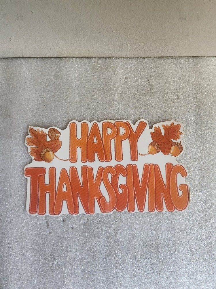 Vintage Happy Thanksgiving Die Cut Wall Decoration • 11¼"×6½"