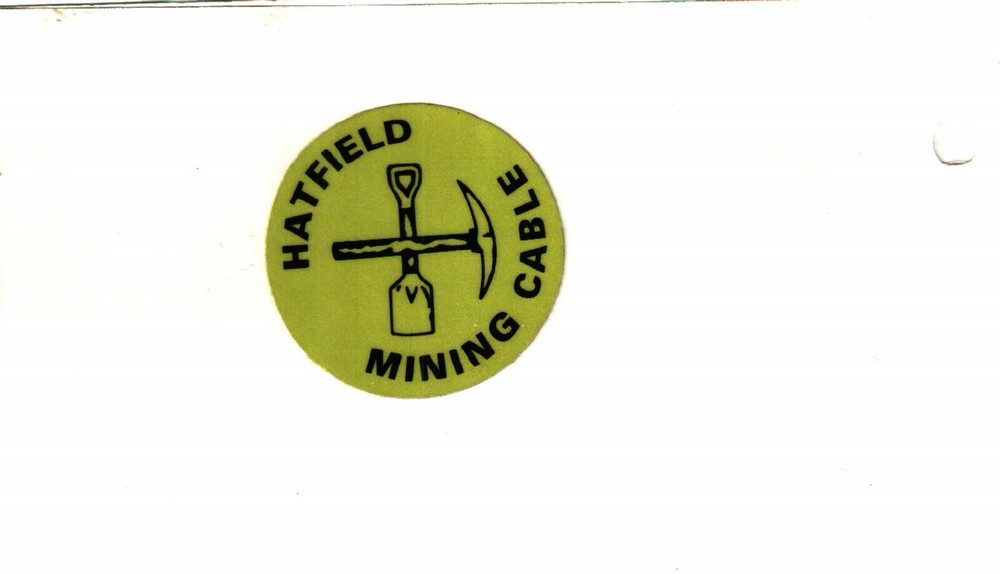 NICE HATFIELD MINING CABLE COAL MINING STICKER # 1355