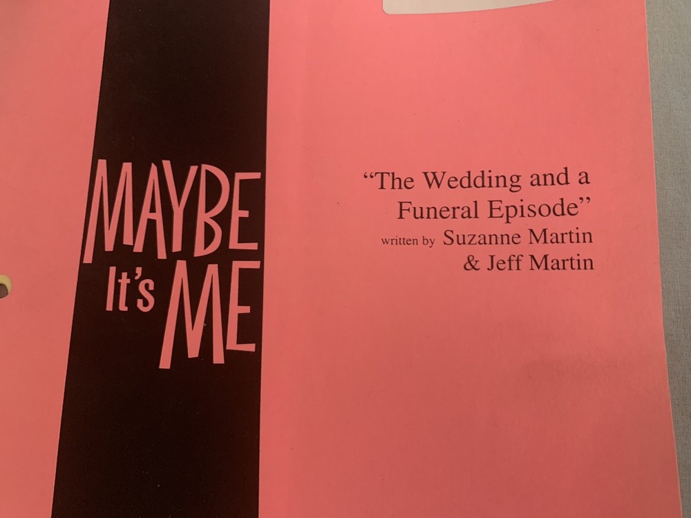 Maybe It’s Me TV Show Script Warner Bros. Tv Show. Shooting Draft Script