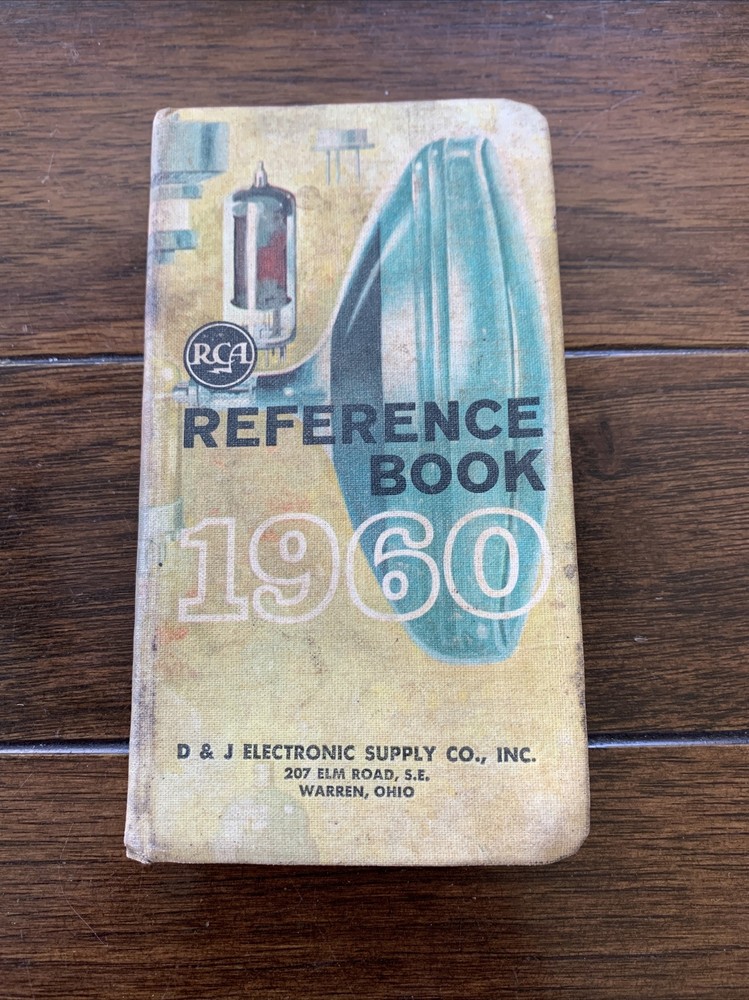 RCA ELECTRONICS REFERENCE BOOK 1960 VINTAGE D AND J ELECTRONIC SUPPLY CO WARREN