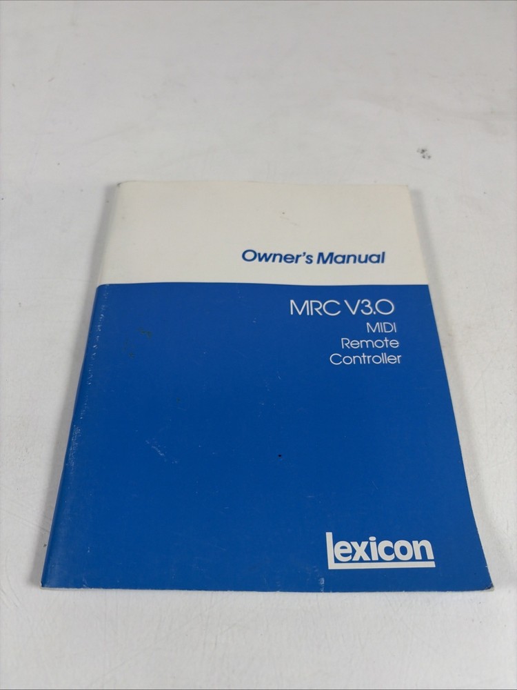 Lexicon Owner's Manual For MRC V3.0 MIDI Remote Controller