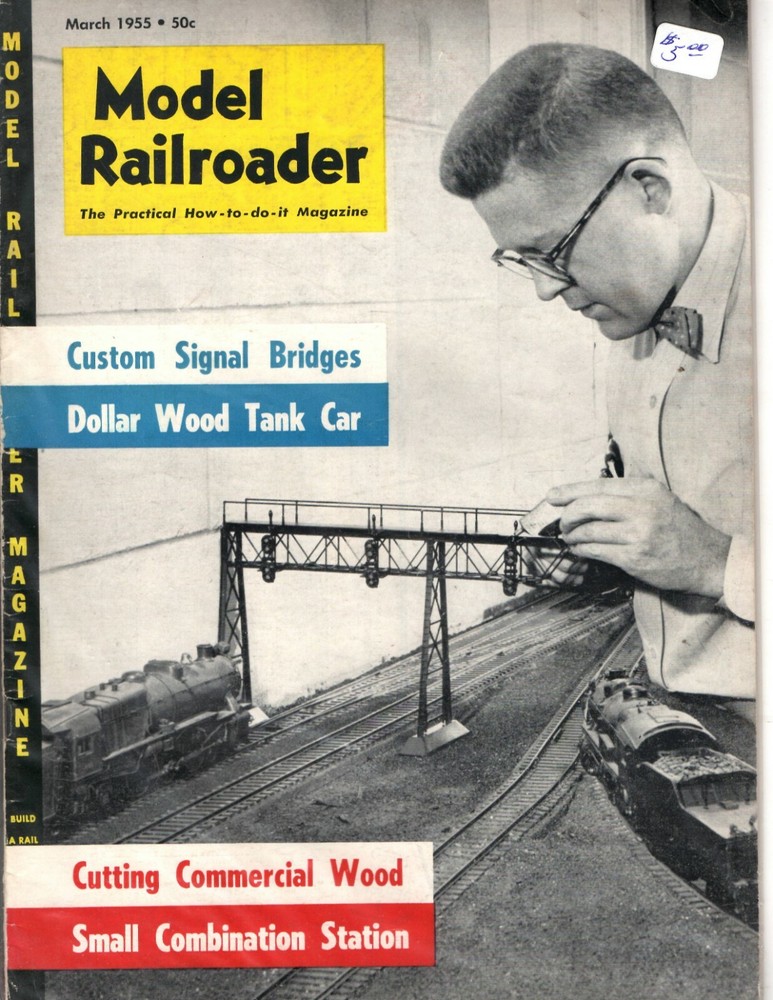 MODEL RAILROADER  MAGAZINE  -  MARCH 1955  - VERY GOOD