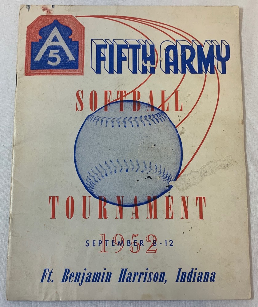 1952 FIFTH ARMY SOFTBALL TOURNAMENT program ~ Ft Benjamin Harrison, Indiana