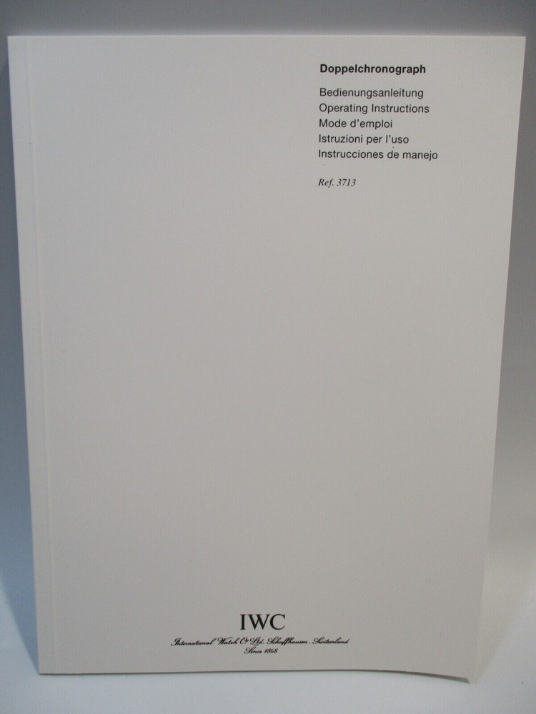 IWC Doppelchronograph Split-Seconds Chronograph Watch Ref 3713 Instructions Book