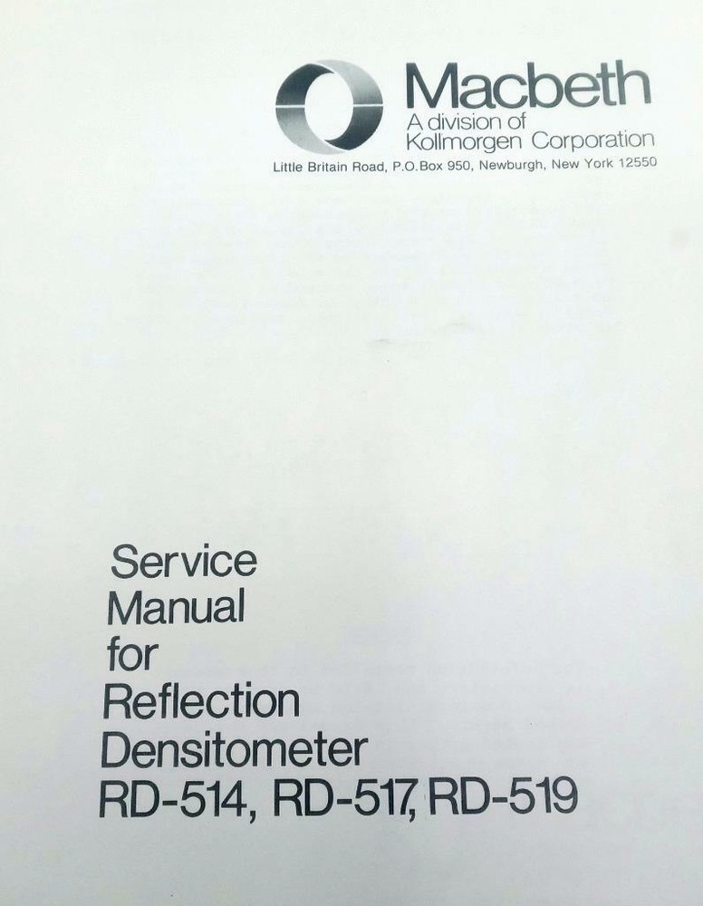 Macbeth RD-514, 517 & 519 Reflection Densitometers Service Manual