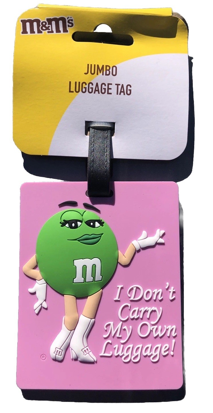 M & M's Jumbo Green Luggage 4” Tag Ms. Green “I Don't Carry My Own Luggage” NEW