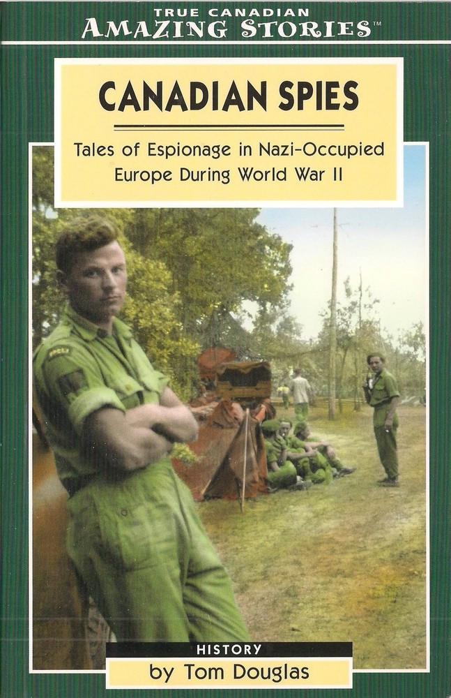 Canadian Spies by Tom Douglas