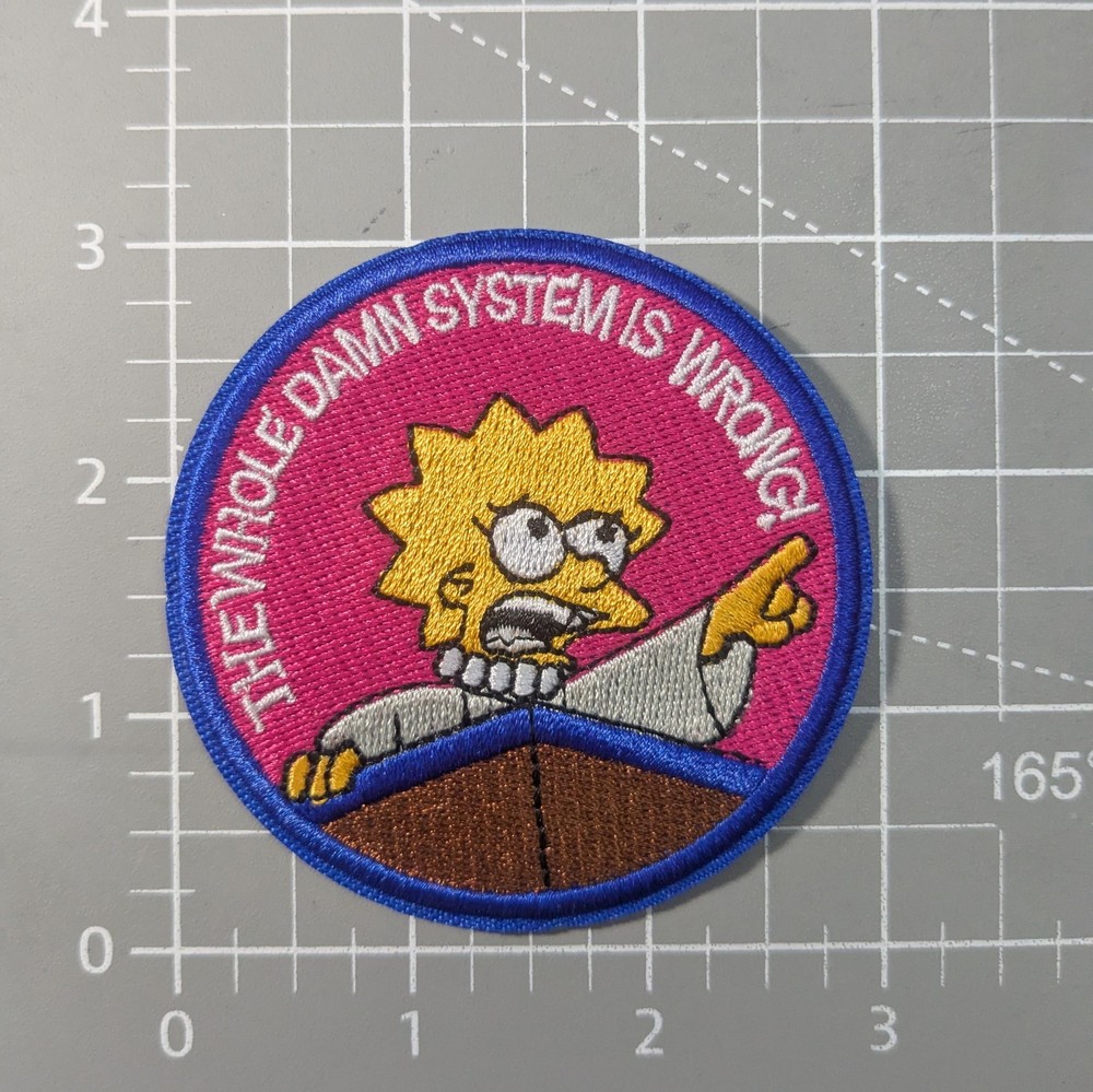 Lisa Simpsons Patch The Whole System Is Wrong Embroidered Iron On Patch 3"