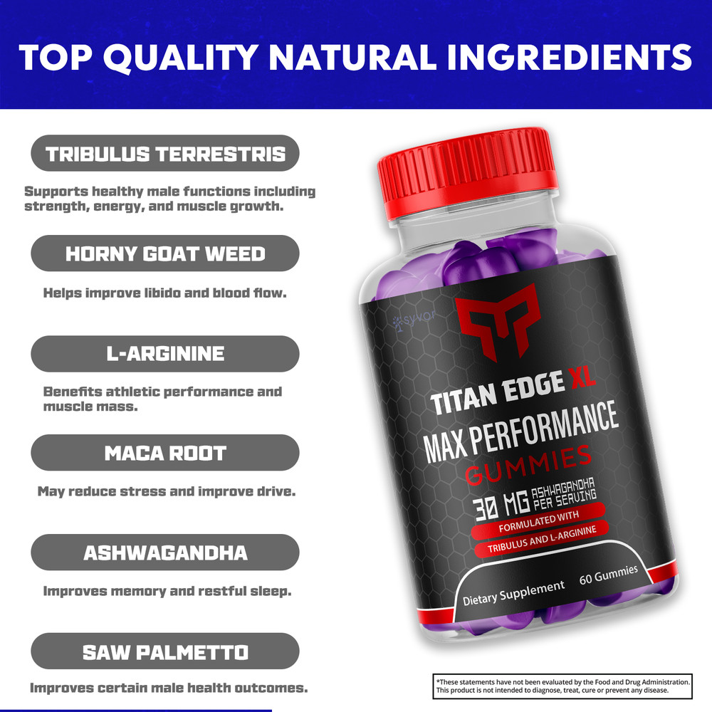 Titan Edge XL Gummies For Men, Advanced Performance Supplement 60 Gummies