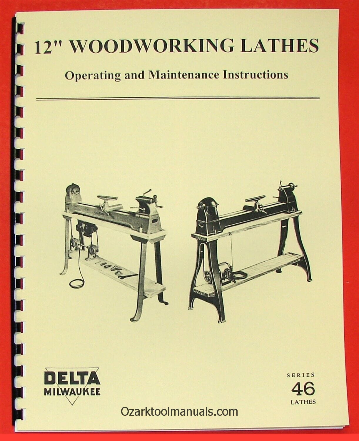 DELTA/Milwaukee 12" Wood Lathe 46-307 & 1460 Owner Operator & Part Manual 0224